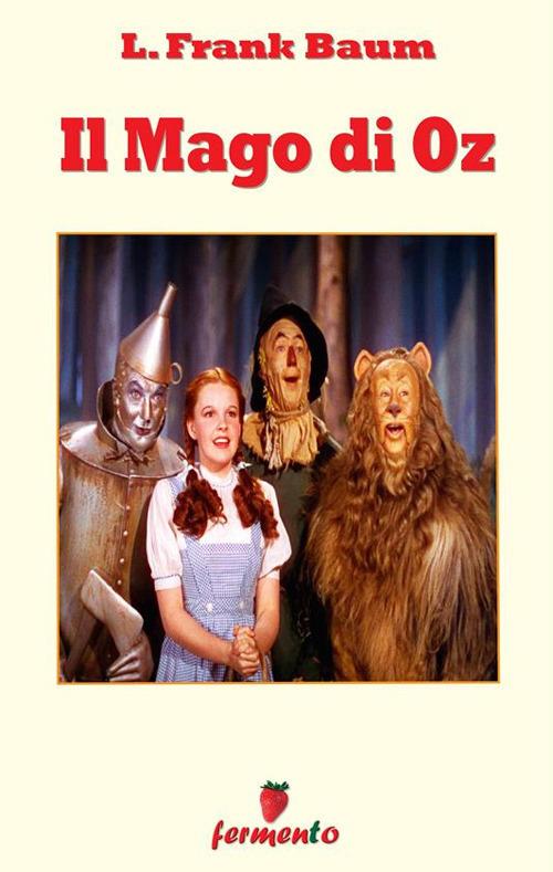 Il mago di Oz - L. Frank Baum - ebook