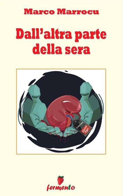 Dall'altra parte della sera - Marco Marrocu - ebook