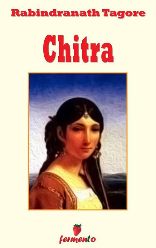 Chitra - Rabindranath Tagore - ebook
