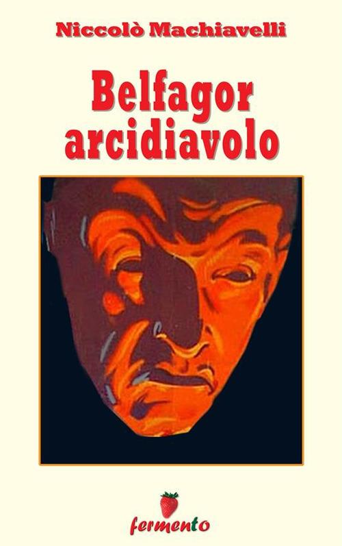 Belfagor arcidiavolo - Niccolò Machiavelli - ebook