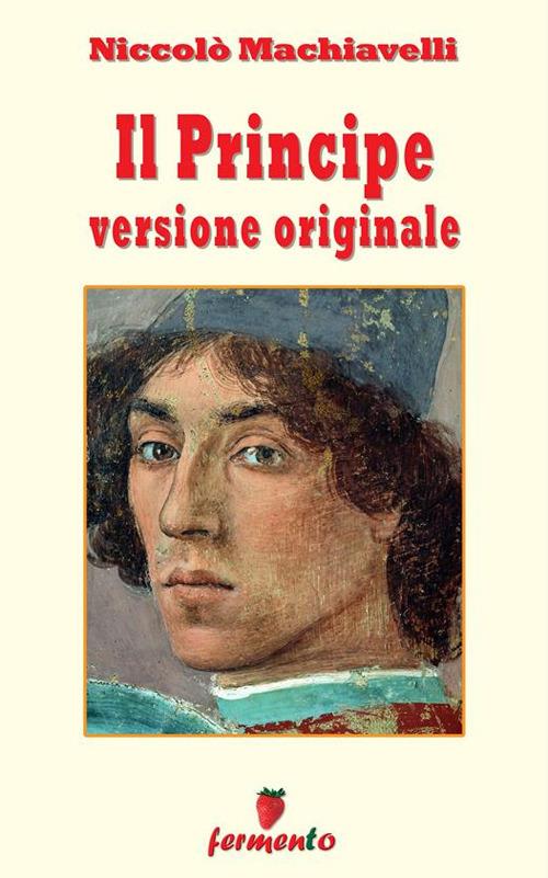 Il principe - Niccolò Machiavelli - ebook