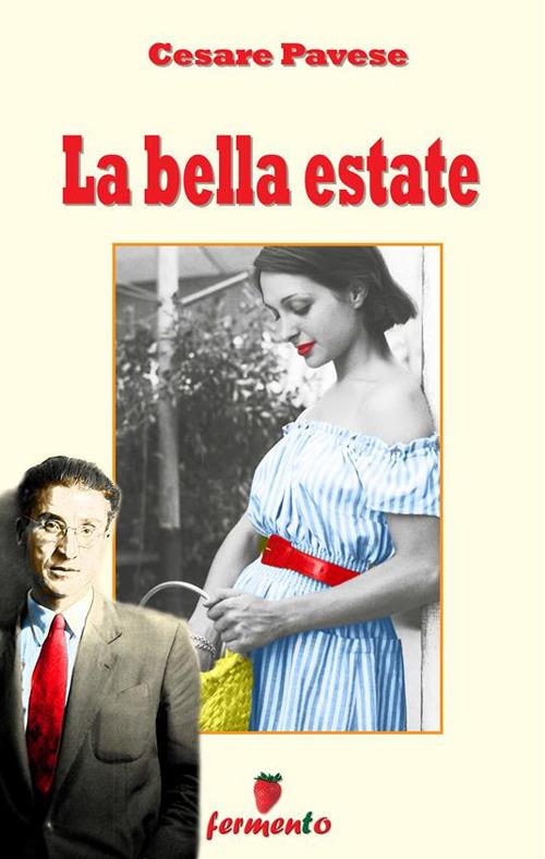 La bella estate - Cesare Pavese - ebook