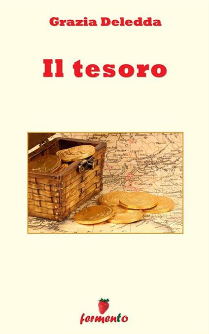 Il tesoro - Grazia Deledda - ebook