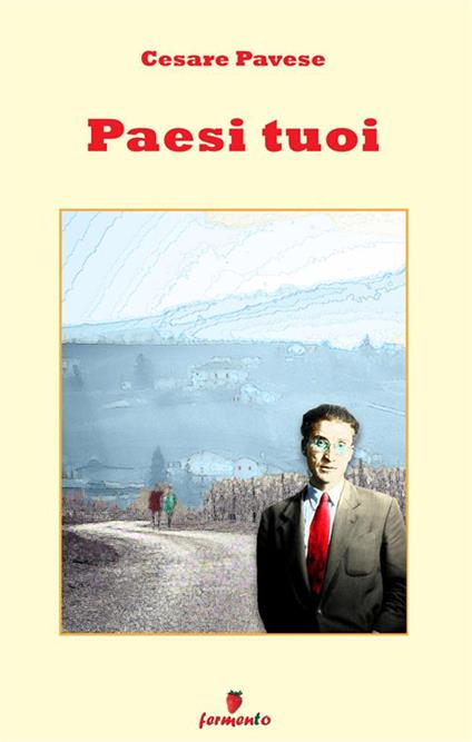 Paesi tuoi - Cesare Pavese - copertina