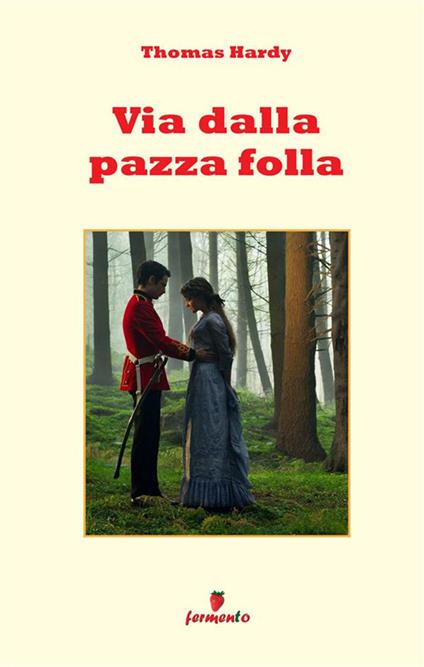 Via dalla pazza folla - Thomas Hardy - copertina