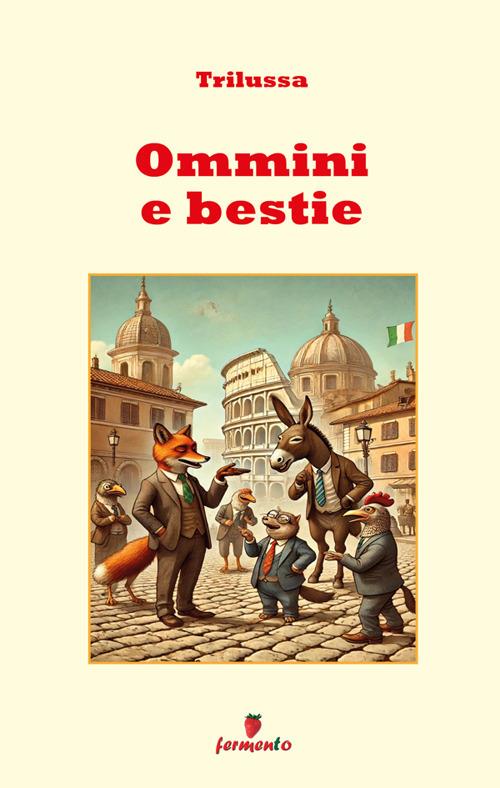 Ommini e bestie - Trilussa - ebook