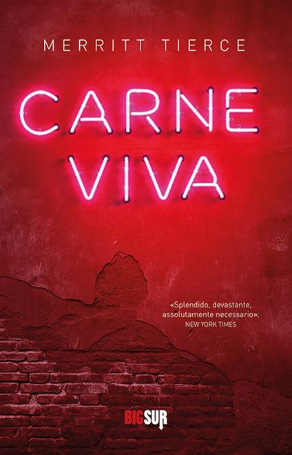 Carne viva - Merritt Tierce,Martina Testa - ebook