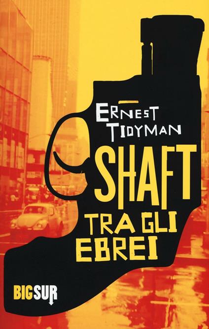 Shaft tra gli ebrei - Ernest Tidyman - copertina