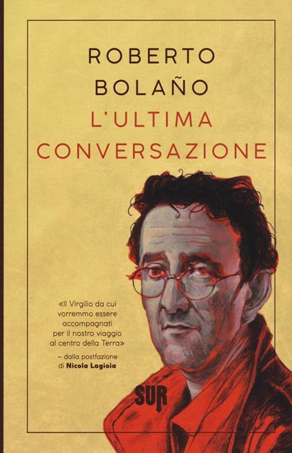 L' ultima conversazione - Roberto Bolaño - copertina