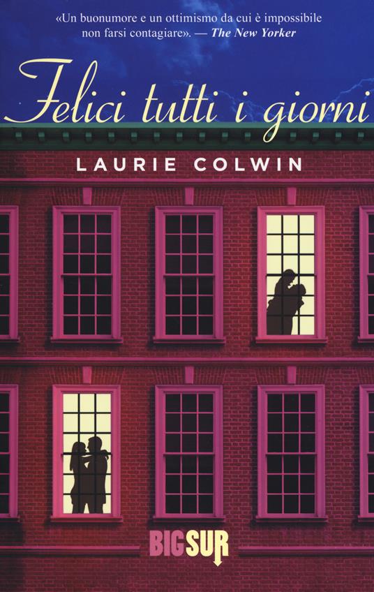 Felici tutti i giorni - Laurie Colwin - copertina