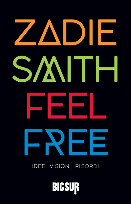 Feel free. Idee, visioni, ricordi - Zadie Smith,Martina Testa - ebook