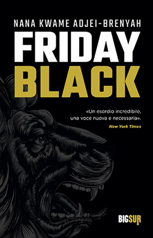Friday black - Nana Kwame Adjei-Brenyah,Martina Testa - ebook