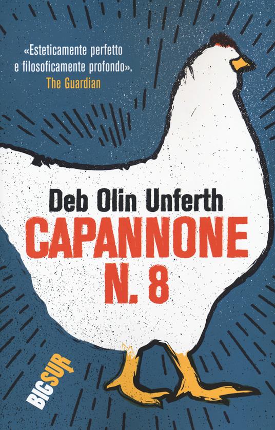 Capannone n. 8 - Deb Olin Unferth - copertina