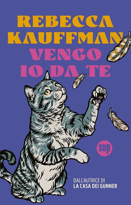 Vengo io da te - Rebecca Kauffman - copertina