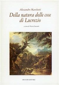 Della natura delle cose di Lucrezio - Alessandro Marchetti - copertina