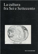 La cultura fra Sei e Settecento. Primi risultati di un'indagine