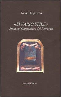Sì vario stile. Studi sul Canzoniere del Petrarca