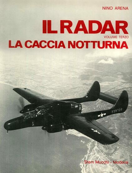 Il radar e la caccia notturna - Nino Arena - copertina