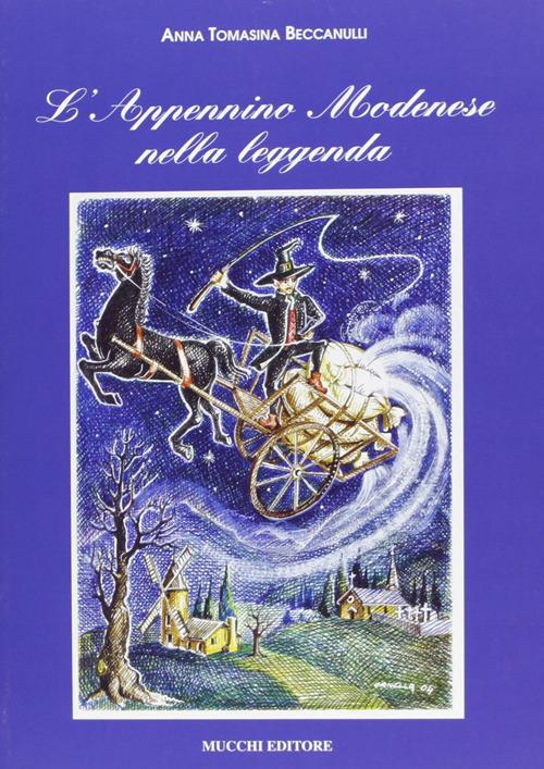 L'Appennino modenese nella leggenda - Anna T. Beccanulli - copertina