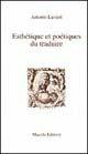 Libro Esthetique et poetiques du traduire Antonio Lavieri