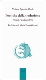 Poetiche della traduzione. Proust e Debenedetti