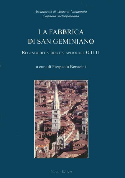 La fabbrica di San Geminiano. Regesto del codice capitolare O.II.11 - copertina