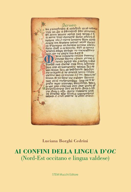 Ai confini della lingua d'oc. (Nord-Est occitano e lingua valdese) - Luciana Borghi Cedrini - copertina