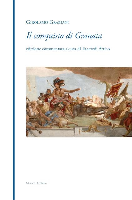 Il conquisto di Granata - Girolamo Graziani - copertina