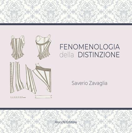 Fenomenologia della distinzione - Saverio Zavaglia - copertina