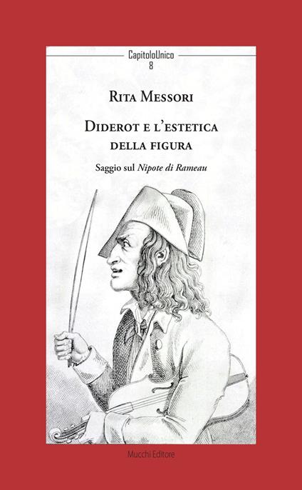 Diderot e l'estetica della figura. Saggio sul Nipote di Rameau - Rita Messori - copertina