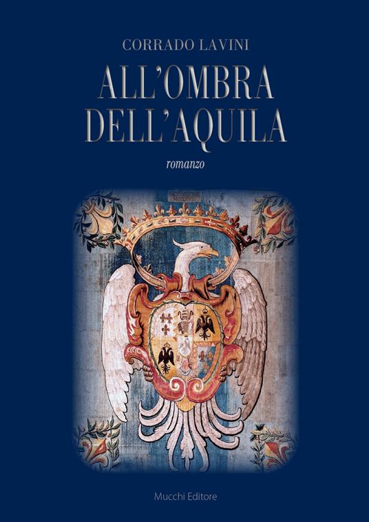 All'ombra dell'aquila - Corrado Lavini - copertina