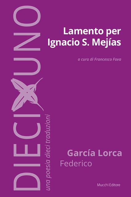 Lamento per Ignacio S. Mejías - Federico García Lorca - copertina