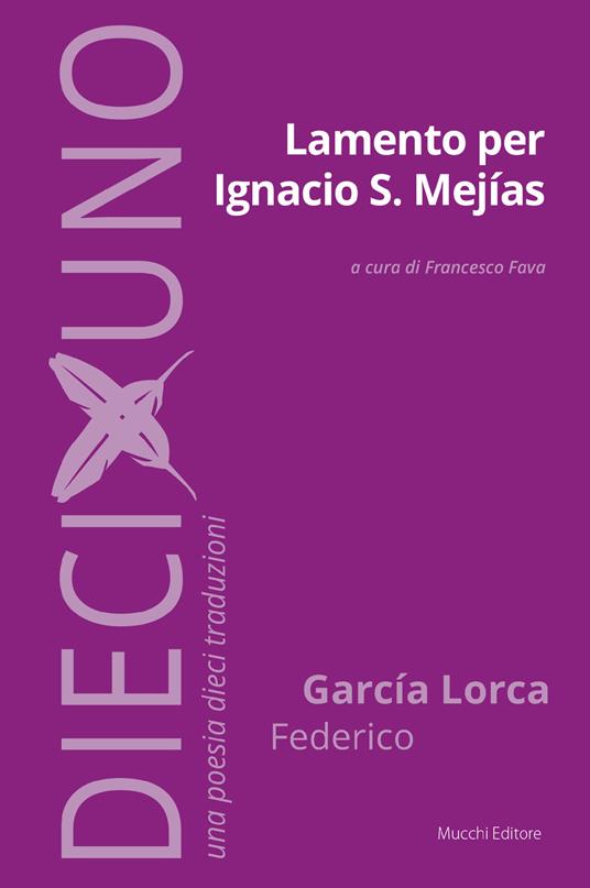 Lamento per Ignacio S. Mejías - Federico García Lorca - copertina