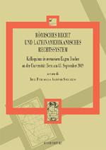 Römisches Recht und lateinamerikanisches Rechtssystem. Kolloquium in memoriam Eugen Bucher an der Universität Bern am 13. September 2019