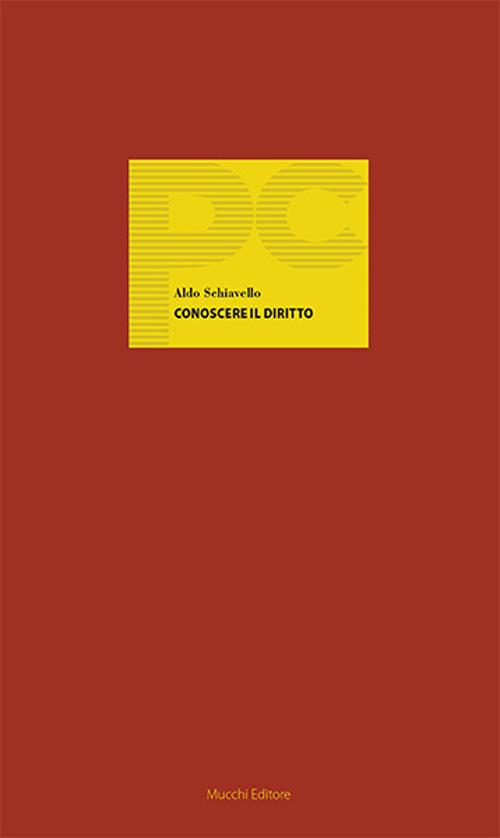 Conoscere il diritto - Aldo Schiavello - copertina