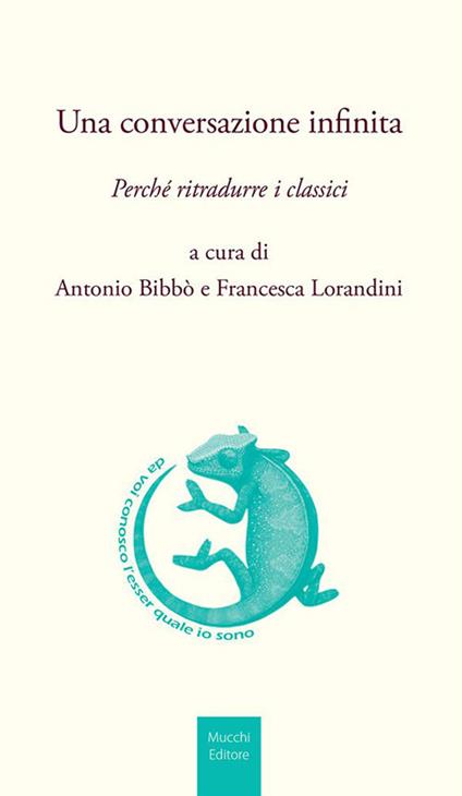 Una conversazione infinita. Perché ritradurre i classici - copertina