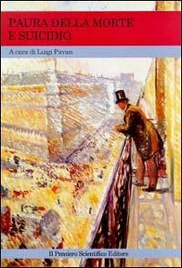 Paura della morte e suicidio - Luigi Pavan - copertina