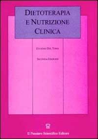 Dietoterapia e nutrizione clinica - Eugenio Del Toma - copertina