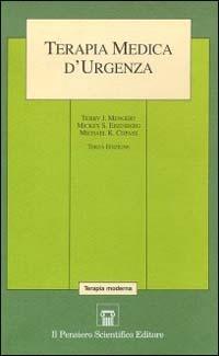 Terapia medica d'urgenza - Mickey S. Eisenberg,Michael K. Copass,Terry J. Mengert - copertina