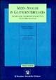 Libro Meta-analisi in gastroenterologia. Incertezze, apporto conoscitivo, aiuto decisionale Giorgio Dobrilla , Lucio Capurso