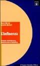 Libro Influenza. Storia naturale, profilassi e terapia Mauro Moroni , Spinello Antinori
