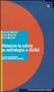 Libro Misurare la salute in nefrologia e dialisi. La valutazione della qualità di vita Giovanni Apolone , Giulio Mingardi , Paola Mosconi