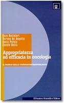 Appropriatezza ed efficacia in oncologia. Il ruolo della farmacoepidemiologia