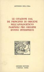 Le citazioni dal De principiis di Origene nell'Apologeticus Pamphili pro Origene Rufino interprete