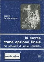 La morte come opzione finale nel pensiero di alcuni «Tomisti»
