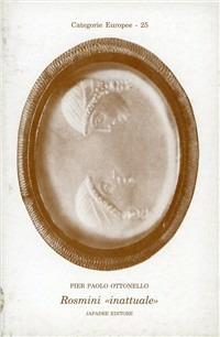 Rosmini «Inattuale» - Pier Paolo Ottonello - copertina