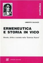 Ermeneutica e storia in Vico. Morale, diritto e società nella «Scienza nuova»
