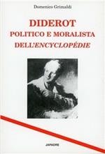 Diderot politico e moralista dell'Encyclopédie
