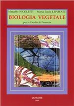 Biologia vegetale per le Facoltà di farmacia