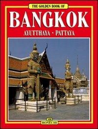 Bangkok. Ayutthaya-Pattaya. Ediz. inglese - Giovanna Magi - copertina